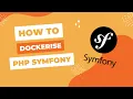 How to Dockerise a PHP Symfony Application in less than 3 minutes