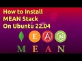 How to Install MEAN Stack on Ubuntu 22 04