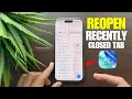 How to Reopen a Recently Closed Tab on Safari iOS 26