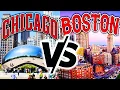Chicago Vs Boston Which City Is Best