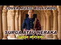 Lagu SURGA ATAU NERAKA (INDIA MUSIC VERSION)‼️BAHASA SUNDA - LAGU VIRAL 2025