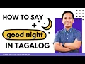 How to Say GOODNIGHT in LEARN TAGALOG
