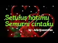 Download Lagu Setulus hatimu, semurni cintamu - Arie Koesmiran