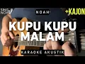 Download Lagu Kupu Kupu Malam - Noah (Karaoke Akustik)