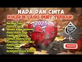 Download Lagu NADA DAN CINTA koleksi lagu duet terbaik 2025