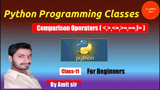 Python Comparison Operators in Hindi by Amit sir Python Programming class 11 operator