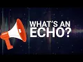 What s An Echo