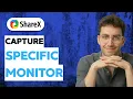 How to Capture a Specific Monitor With Sharex 2026 Full Guide