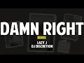 Download Lagu Lazy J - Damn Right ft. 2Pac, Tyga (Discretion Remix)