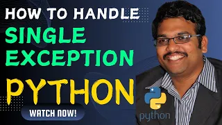 HOW TO HANDLE SINGLE EXCEPTION IN PYTHON PROGRAMMING EXCEPTION HANDLING EXCEPTIONS IN PYTHON