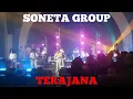 Download Lagu SONETA GROUP - TERAJANA (LIVE AT BENGKEL SPACE SCBD JAKARTA)