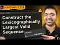 1718 Construct the Lexicographically Largest Valid Sequence leetcode daily challenge shashcode
