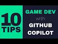 10 GitHub Copilot Tips for Game Developers
