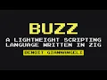 Buzz a lightweight scripting language written in Zig - Benoit Giannangeli