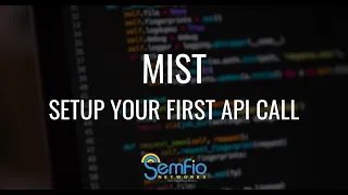 Mist - Setup Your First API Call