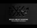 Bullet For My Valentine - Welcome Home (Sanitarium) (Official Audio)