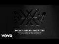 Lagu Bullet For My Valentine - Welcome Home (Sanitarium) (Official Audio)