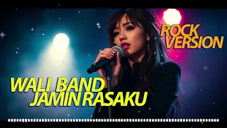wali band jamin rasaku rock version mahira cover