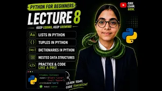 Python Full Course Lecture 8 Lists Tuples Dictionaries Explained