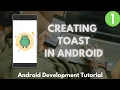 How to create Toast in Android Studio Android Development Tutorial