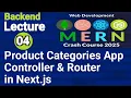 Lecture 04 ExpressJS Routes Tutorial - Separating Routes into Different Files Next js App Router