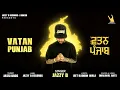 Download Lagu ਵਤਨ ਪੰਜਾਬ | Vatan Punjab | Jazzy B | Jeet Kaddon Wala | Jassi Bros | New Punjabi Songs 2021