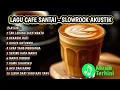 Download Lagu LAGU CAFE SANTAI ENAK DIDENGAR - KUMPULAN LAGU SLOWROCK AKUSTIK TERBARU 2025