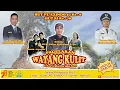 PAGELARAN WAYANG KULIT || DALANG KI R AKBAR SYAHALAM || LAKON PARIKESIT DADI RATU