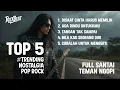 Lagu TOP 5 PALING SERING DICARI NOSTALGIA COVER ROCK VERSION 2025 (LYRICS) VOL.2