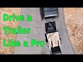 How to Hook up Drive and Back Up A Trailer Tips and Tricks to Drive like a Pro