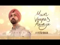 Main Vaapas Aaunga | Music : A R Rahman | @ARRahman | Tum Hi Ho Jo...(From Song- Vo Nahin) |