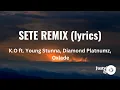 Download Lagu K.O - SETE REMIX (lyrics) ft. Young Stunna, Diamond Platnumz, Oxlade