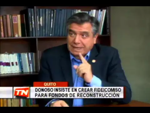 Donoso insiste en crear fideicomiso para fondos de reconstrucción