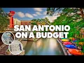 SAN ANTONIO ON A BUDGET What to Do for Free and how to Save Money