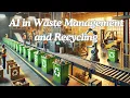 AI in Waste Management and Recycling
