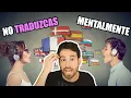 Como PENSAR en INGLES y NO TRADUCIR en tu CABEZA