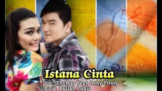 Download Istana Cinta~Ovy Frishty Ft Thomas Dj(Official Music Video)RMP MP3