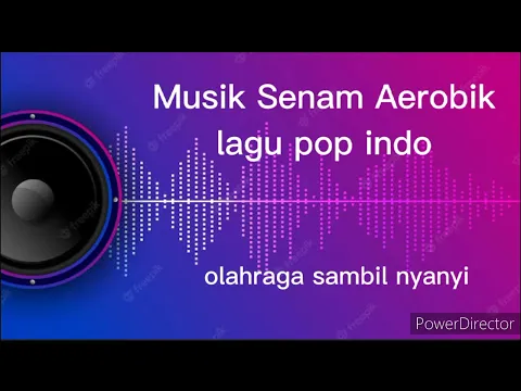 Download MP3 Musik Senam Aerobik lagu pop Indo