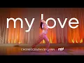 Download Lagu [RnnL Original] My Love by Westlife｜Lynn Choreography