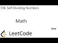LeetCode 728 Self Dividing Numbers Math Java
