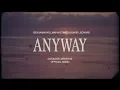Benjamin William Hastings, David Leonard - Anyway (Acoustic) (Official Audio)