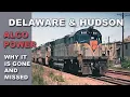 BEAUTIFUL DELAWARE \u0026 HUDSON ALCO, GE AND EMD POWER