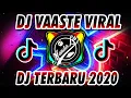 Download Lagu DJ VAASTE REMIX