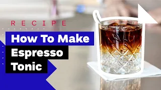 Download How To Make Espresso Tonic (and Cold-Brew Tonic Recipe) MP3