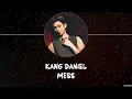 Kang Daniel - MESS [LYRICS]