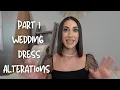 Part 1 Wedding Dress Alterations