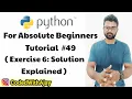 Exercise 6 Solution Explained Python Tutorials For Absolute Beginners In Hindi