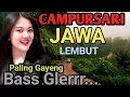 Download Lagu KOLEKSI LAGU CAMPURSARI FULL BLAS. NYAMLENG UYON UYON TEMANI KERJA