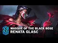 Lagu Masque of the Black Rose Renata Skin Spotlight - League of Legends