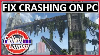 Fix Fallout London Crashing or Crashing at Startup on PC Fix Fallout London Crashing to Desktop